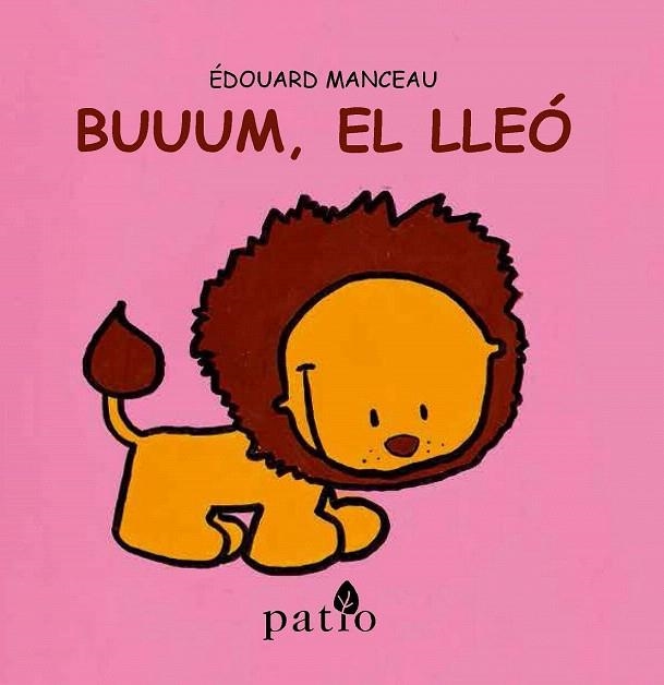 BUUUM  EL LLEO | 9788416256761 | MANCEAU, EDOUARD | Llibreria La Gralla | Llibreria online de Granollers