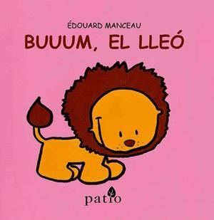 BUUUM  EL LLEO | 9788416256761 | MANCEAU, EDOUARD | Llibreria La Gralla | Llibreria online de Granollers