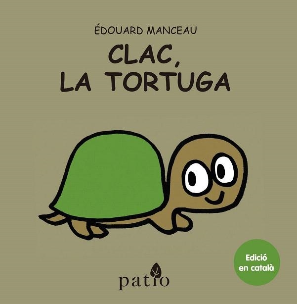 CLAC LA TORTUGA | 9788416256778 | MANCEAU, EDOUARD | Llibreria La Gralla | Llibreria online de Granollers