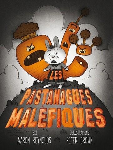 PASTANAGUES MALEFIQUES, LES | 9788416117529 | REYNOLDS, AARON; BROWN, PETER | Llibreria La Gralla | Llibreria online de Granollers