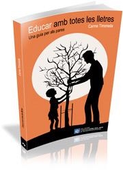 EDUCAR AMB TOTES LES LLETRES | 9788499842202 | TIMONEDA GALLART, CARME | Llibreria La Gralla | Librería online de Granollers
