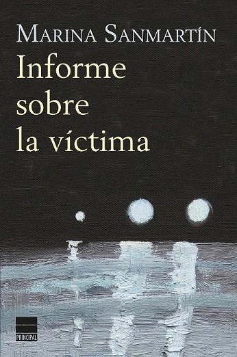 INFORME SOBRE LA VICTIMA | 9788416223442 | SANMARTIN, MARINA | Llibreria La Gralla | Librería online de Granollers