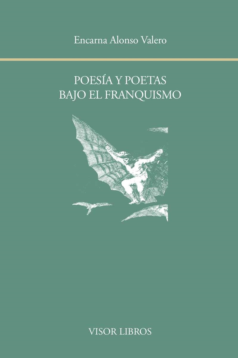 POESIA Y POETAS BAJO EL FRANQUISMO | 9788498951752 | ALONSO, ENCARNA | Llibreria La Gralla | Llibreria online de Granollers
