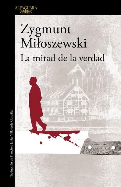 MITAD DE LA VERDAD, LA (UN CASO DEL FISCAL SZACKI 2) | 9788420417363 | MILOSZEWSKI, ZYGMUNT | Llibreria La Gralla | Librería online de Granollers