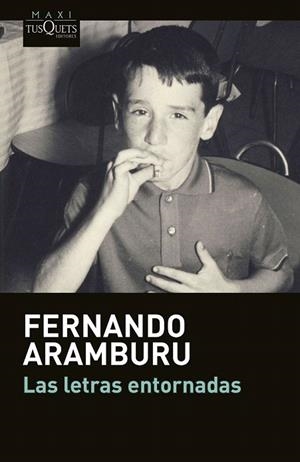 LETRAS ENTORNADAS, LAS (BOLSILLO) | 9788490662168 | ARAMBURU, FERNANDO  | Llibreria La Gralla | Librería online de Granollers
