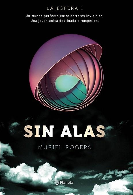 SIN ALAS (TRILOGIA LA ESFERA 1) | 9788408149576 | ROGERS, MURIEL  | Llibreria La Gralla | Llibreria online de Granollers