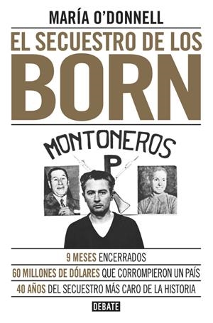 SECUESTRO DE LOS BORN, EL | 9788499926117 | O'DONNELL,MARA | Llibreria La Gralla | Llibreria online de Granollers