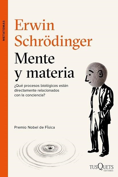 MENTE Y MATERIA | 9788490662441 | SCHRÖDINGER, ERWIN  | Llibreria La Gralla | Llibreria online de Granollers