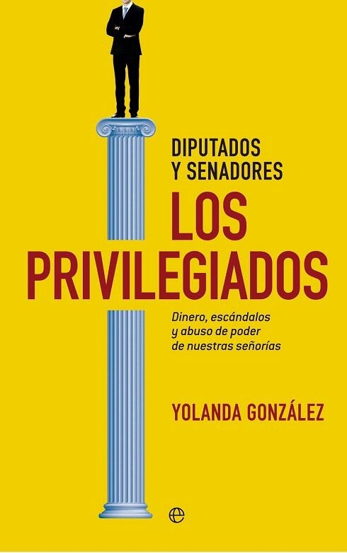 PRIVILEGIADOS, LOS | 9788490600641 | GONZÁLEZ, YOLANDA | Llibreria La Gralla | Llibreria online de Granollers