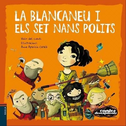 BLANCANEU I ELS SET NANS POLITS, LA (CONTES DESEXPLICATS 9) | 9788447930586 | VIVIM DEL CUENTU | Llibreria La Gralla | Llibreria online de Granollers