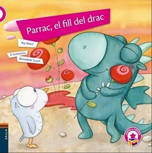 PARRAC, EL FILL DEL DRAC | 9788447930562 | MOLIST, PEP | Llibreria La Gralla | Librería online de Granollers