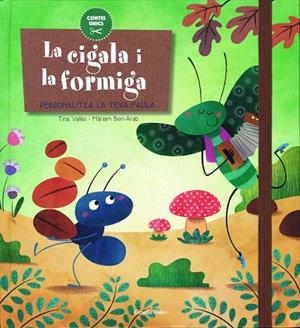 CIGALA I LA FORMIGA, LA | 9788416519644 | VALLÈS, TINA / BEN-ARAB, MARIAN | Llibreria La Gralla | Librería online de Granollers