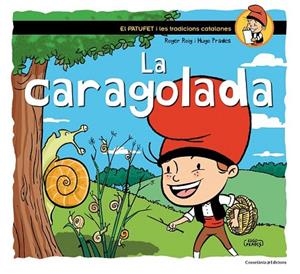 CARAGOLADA, LA | 9788490344033 | ROIG CÈSAR, ROGER | Llibreria La Gralla | Librería online de Granollers