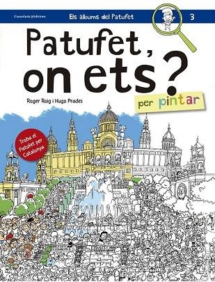 PATUFET, ON ETS? | 9788490344057 | ROIG PRADES, ROGER | Llibreria La Gralla | Llibreria online de Granollers