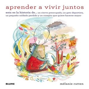 APRENDER A VIVIR JUNTOS | 9788498017854 | RUTTEN, MÉLANIE | Llibreria La Gralla | Llibreria online de Granollers