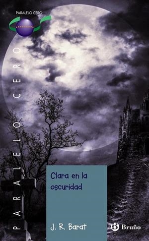 CLARA EN LA OSCURIDAD | 9788469604793 | BARAT, JUAN RAMON | Llibreria La Gralla | Librería online de Granollers