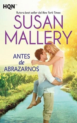 ANTES DE ABRAZARNOS (BOLSILLO) | 9788468777986 | MALLERY, SUSAN | Llibreria La Gralla | Llibreria online de Granollers