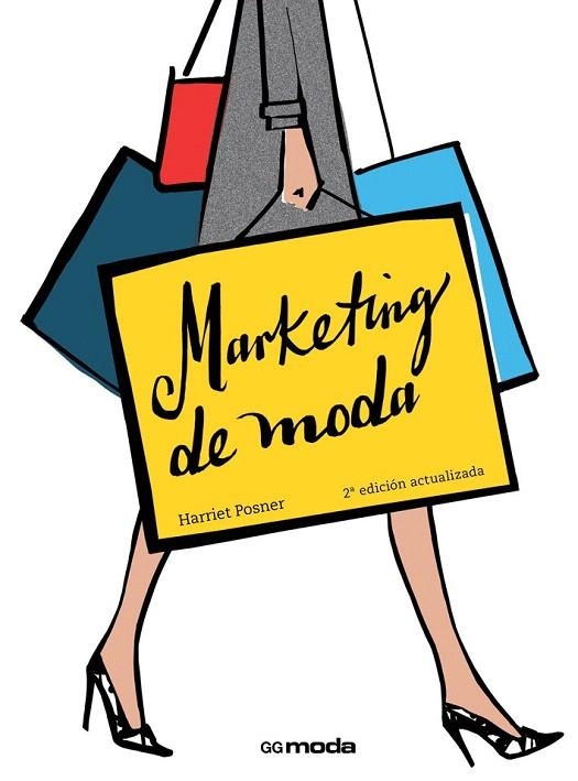 MARKETING DE MODA | 9788425228872 | POSNER, HARRIET | Llibreria La Gralla | Librería online de Granollers