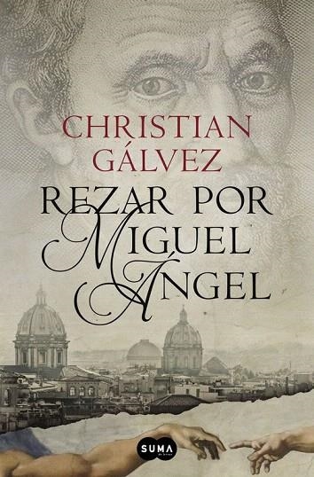 REZAR POR MIGUEL ANGEL CRONICAS DEL RENACIMIENTO 2 | 9788483657812 | GALVEZ, CHRISTIAN | Llibreria La Gralla | Llibreria online de Granollers
