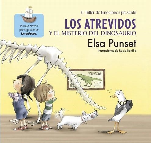 ATREVIDOS Y EL MISTERIO DEL DINOSAURIO, LOS EL TALLER DE EMOCIONES | 9788448845643 | PUNSET, ELSA; BONILLA, ROCIO | Llibreria La Gralla | Librería online de Granollers