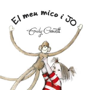 MEU MICO I JO, EL | 9788416117857 | GRAVETT, EMILY | Llibreria La Gralla | Librería online de Granollers