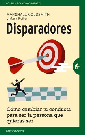 DISPARADORES | 9788492921386 | GOLDSMITH, MARSHALL | Llibreria La Gralla | Librería online de Granollers