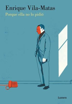 PORQUE ELLA NO LO PIDIO | 9788426402998 | VILA-MATAS, ENRIQUE | Llibreria La Gralla | Librería online de Granollers