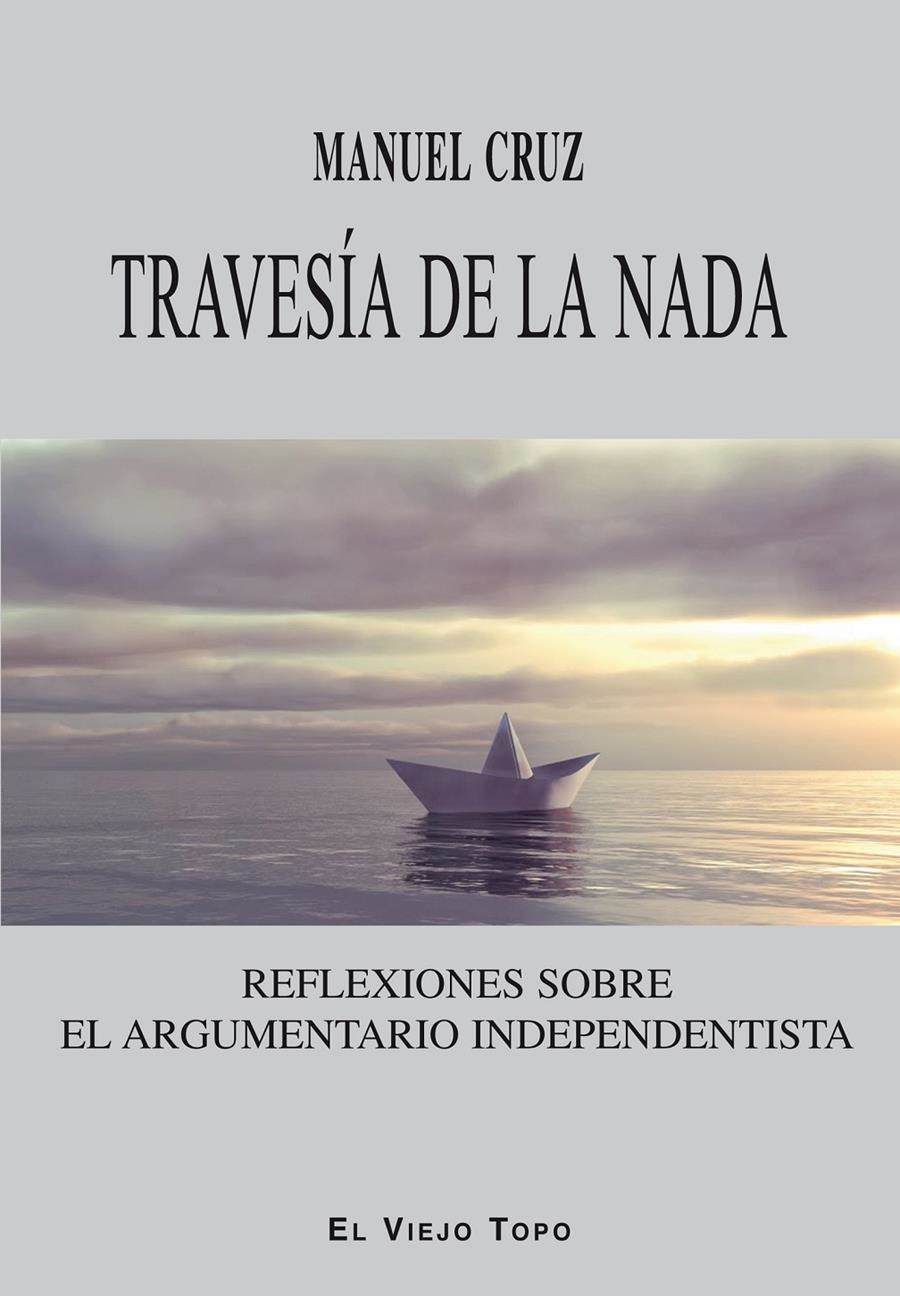 TRAVESÍA DE LA NADA | 9788416288731 | CRUZ, MANUEL | Llibreria La Gralla | Librería online de Granollers