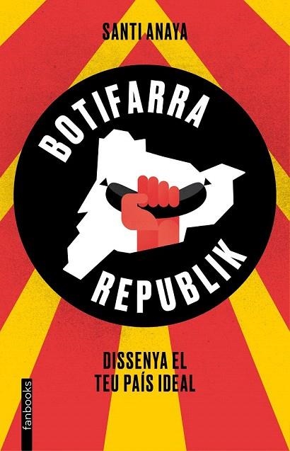 BOTIFARRA REPUBLIK | 9788416297733 | ANAYA, SANTI | Llibreria La Gralla | Llibreria online de Granollers