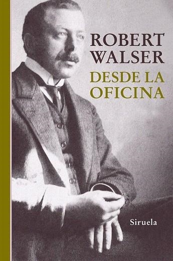 DESDE LA OFICINA | 9788416638222 | WALSER, ROBERT | Llibreria La Gralla | Llibreria online de Granollers