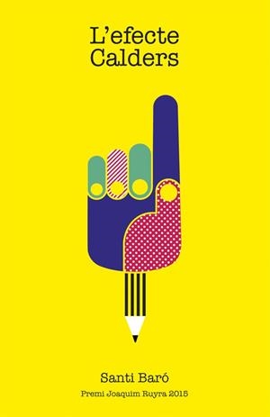 EFECTE CALDERS, L' | 9788424657864 | BARÓ I RAURELL, SANTI | Llibreria La Gralla | Librería online de Granollers