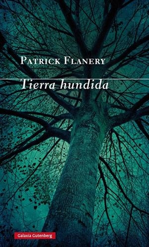 TIERRA HUNDIDA | 9788416495467 | FLANERY, PATRICK | Llibreria La Gralla | Librería online de Granollers