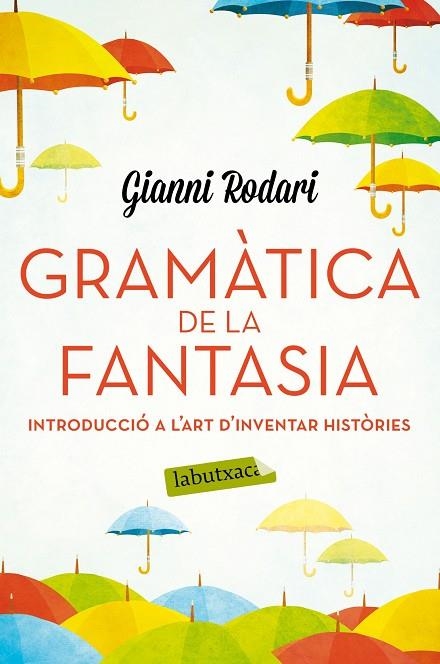 GRAMÀTICA DE LA FANTASIA (BUTXACA) | 9788416334988 | RODARI, GIANNI | Llibreria La Gralla | Llibreria online de Granollers