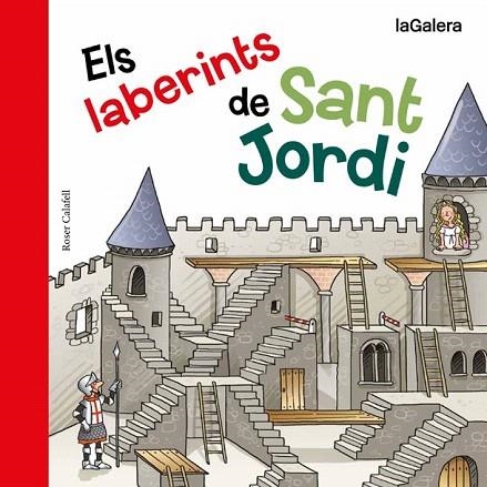LABERINTS DE SANT JORDI, ELS | 9788424657635 | CALAFELL, ROSER | Llibreria La Gralla | Librería online de Granollers