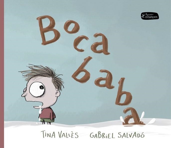 BOCABABA | 9788415518402 | VALLES, TINA; SALVADO, GABRIEL | Llibreria La Gralla | Llibreria online de Granollers