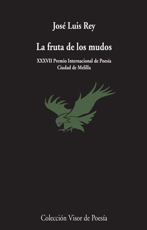 FRUTA DE LOS MUDOS, LA | 9788498959468 | REY, JOSE LUIS | Llibreria La Gralla | Librería online de Granollers