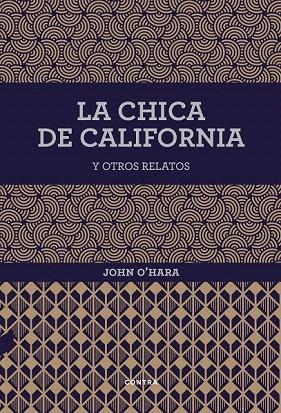 CHICA DE CALIFORNIA Y OTROS RELATOS, LA | 9788494403361 | O'HARA, JOHN | Llibreria La Gralla | Librería online de Granollers