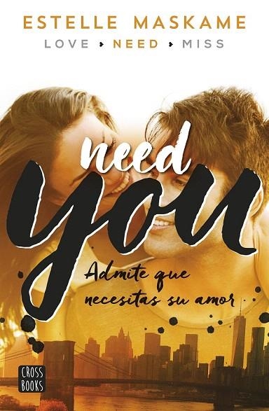 NEED YOU (CAST) ( YOU 2 ) | 9788408149989 | MASKAME, ESTELLE  | Llibreria La Gralla | Librería online de Granollers