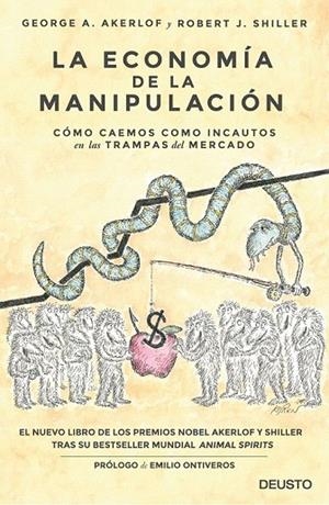ECONOMÍA DE LA MANIPULACIÓN, LA | 9788423424863 | AKERLOF, GEORGE A. / SHILLER, ROBERT J. | Llibreria La Gralla | Librería online de Granollers