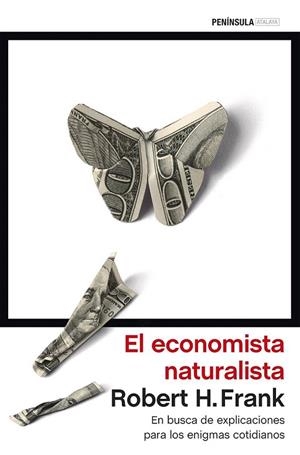 ECONOMISTA NATURALISTA, EL | 9788499424941 | FRANK, ROBERT H.  | Llibreria La Gralla | Librería online de Granollers