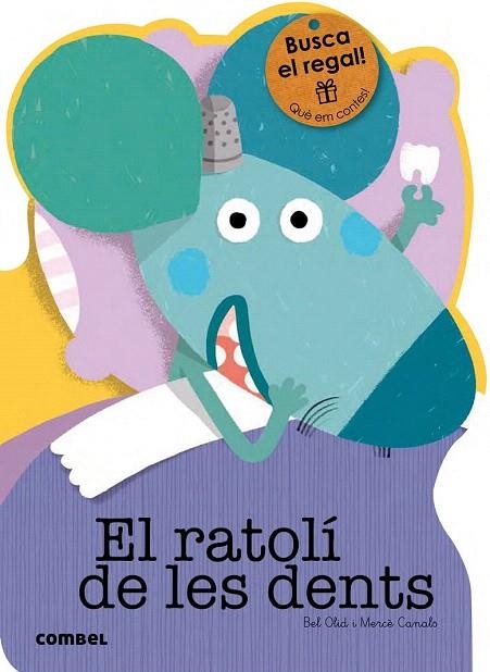 RATOLÍ DE LES DENTS, EL | 9788491010760 | OLID, BEL | Llibreria La Gralla | Librería online de Granollers