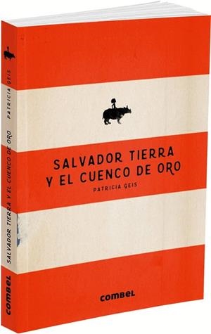 SALVADOR TIERRA Y EL CUENCO DE ORO | 9788491010548 | GEIS, PATRICIA | Llibreria La Gralla | Librería online de Granollers