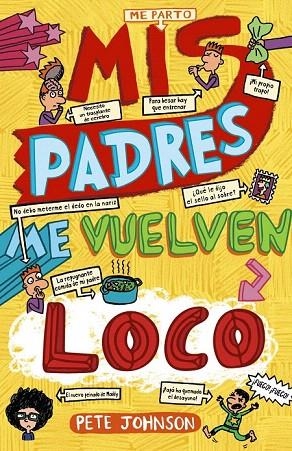 MIS PADRES ME VUELVEN LOCO | 9788469605486 | JOHNSON, PETE | Llibreria La Gralla | Librería online de Granollers