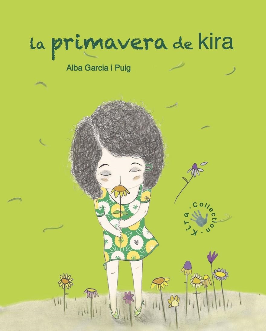 PRIMAVERA DE KIRA, LA | 9788494487941 | GARCÍA PUIG, ALBA | Llibreria La Gralla | Librería online de Granollers