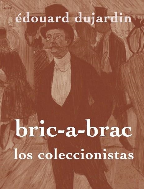 BRIC-À-BRAC | 9788494487965 | DUJARDIN, EDOUARD | Llibreria La Gralla | Llibreria online de Granollers
