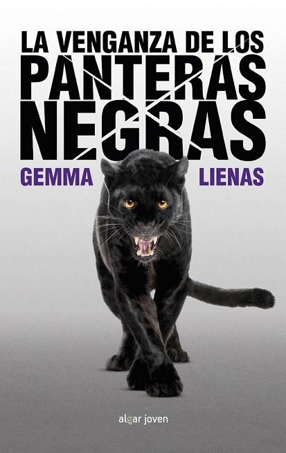 VENGANZA DE LOS PANTERAS NEGRAS, LA | 9788498458152 | LIENAS, GEMMA | Llibreria La Gralla | Llibreria online de Granollers