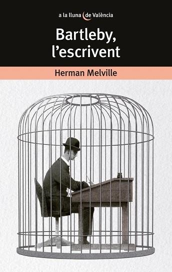 BARTLEBY, L'ESCRIVENT | 9788490266014 | MELVILLE, HERMAN | Llibreria La Gralla | Librería online de Granollers