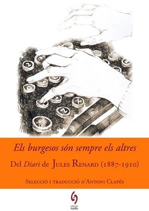 BURGESOS SÓN SEMPRE ELS ALTRES, ELS | 9788494504105 | RENARD, JULES | Llibreria La Gralla | Librería online de Granollers