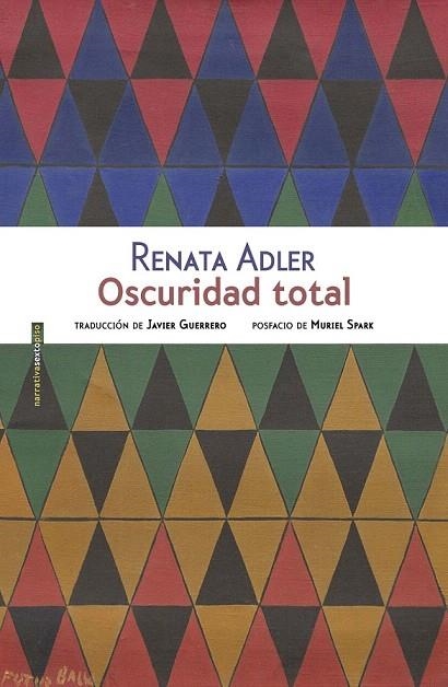 OSCURIDAD TOTAL | 9788416358953 | ADLER, RENATA | Llibreria La Gralla | Llibreria online de Granollers