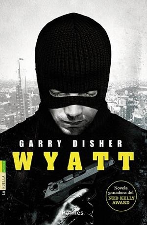 WYATT | 9788416331550 | DISHER, GARRY | Llibreria La Gralla | Llibreria online de Granollers